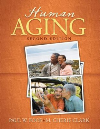 Könyv Human Aging Paul W. Foos