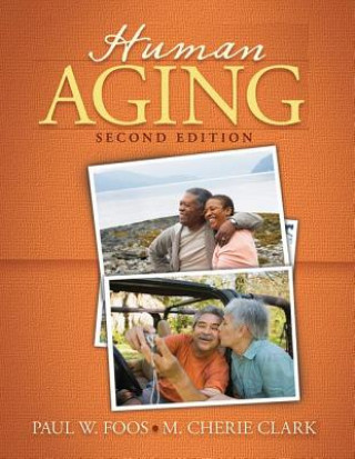 Knjiga Human Aging Paul W. Foos