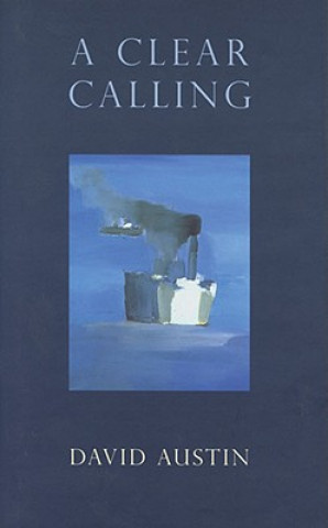 Book A Clear Calling David Austin