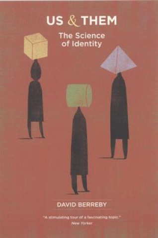 Книга Us and Them: The Science of Identity David Berreby