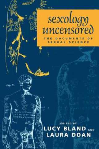 Kniha Sexology Uncensored: The Documents of Sexual Science Bland