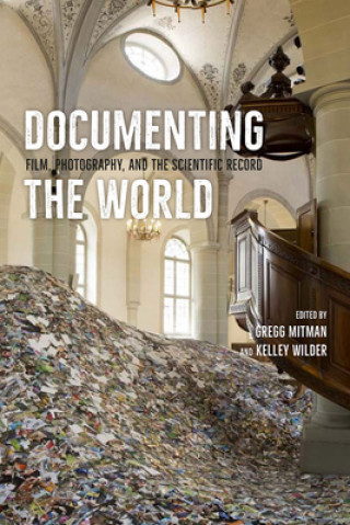 Knjiga Documenting the World Gregg Mitman