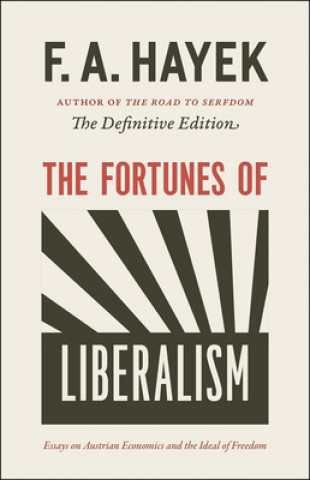 Kniha Fortunes of Liberalism Friedrich A. Von Hayek