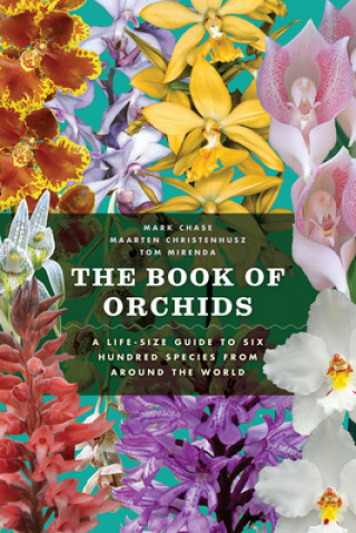Carte The Book of Orchids: A Life-Size Guide to Six Hundred Species from Around the World Cressida Bell