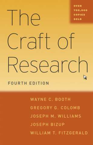 Könyv The Craft of Research Wayne C. Booth