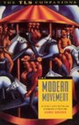 Kniha The Modern Movement: A Tls Companion John Gross