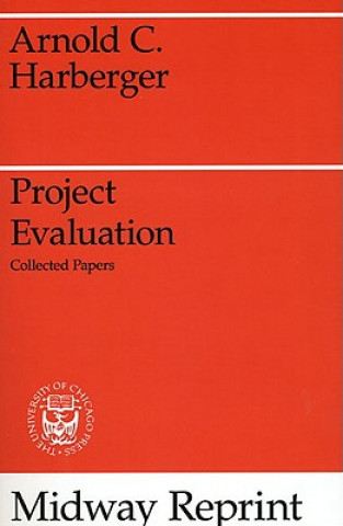 Książka Project Evaluation: Collected Papers Arnold Harberger