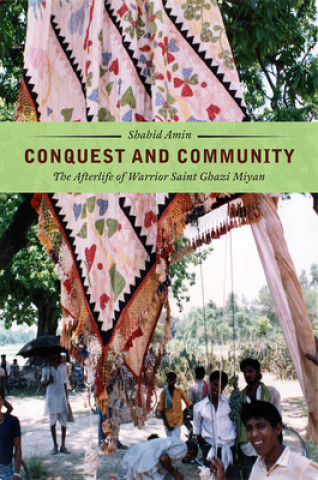 Book Conquest and Community Shahid Amin