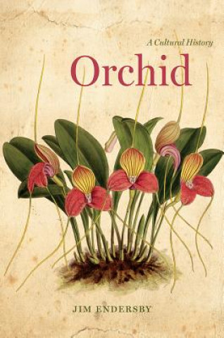 Knjiga Orchid Jim Endersby