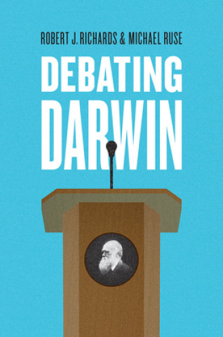 Knjiga Debating Darwin Robert J. Richards