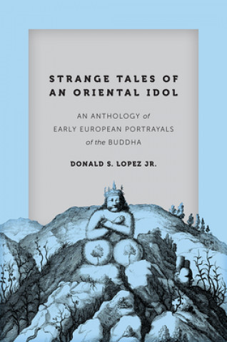 Kniha Strange Tales of an Oriental Idol Donald S. Lopez Jr