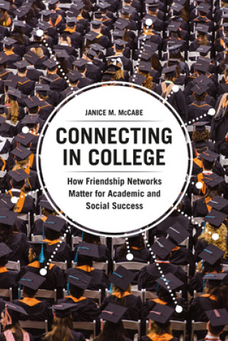 Carte Connecting in College Janice M. McCabe