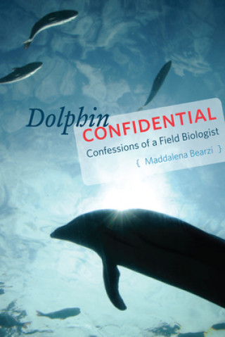 Carte Dolphin Confidential Maddalena Bearzi