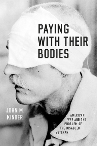 Kniha Paying with Their Bodies John M. Kinder