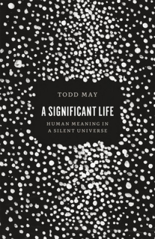 Knjiga Significant Life Todd May