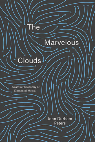Kniha Marvelous Clouds John Durham Peters