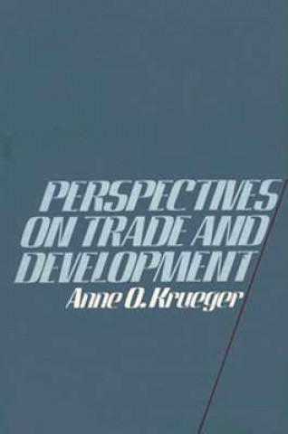 Βιβλίο Perspectives on Trade and Development Anne Krueger