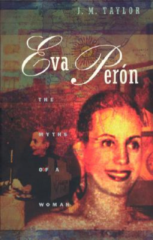 Carte Eva Peron J. M. Taylor