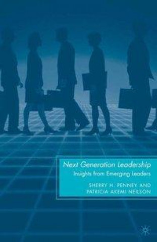 Книга Next Generation Leadership Sherry Penney