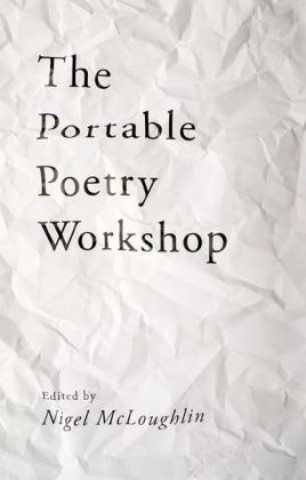 Könyv Portable Poetry Workshop Nigel McLoughlin