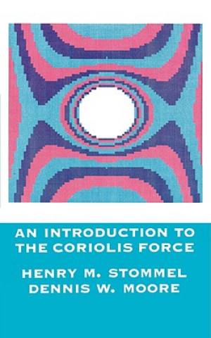 Książka Introduction to the Coriolis Force Henry M. Stommel