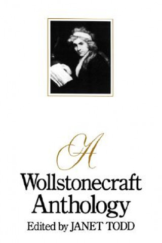 Livre A Wollstonecraft Anthology Mary Wollstonecraft