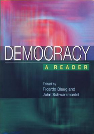 Kniha Democracy: A Reader Ricardo Blaug