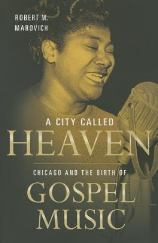 Könyv A City Called Heaven Robert Marovich