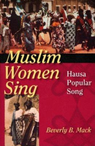 Książka Muslim Women Sing Beverly B. Mack