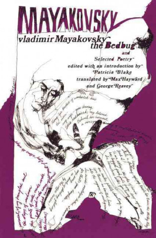 Livre Bedbug and Selected Poetry Vladimir Mayakovsky