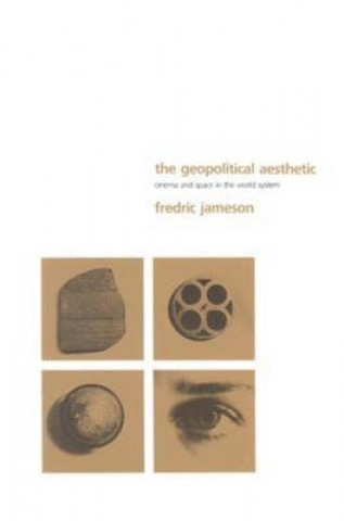 Kniha Geopolitical Aesthetic Fredric Jameson