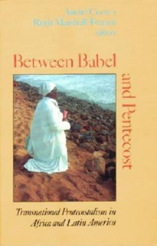 Książka Between Babel and Pentecost Andre Corten