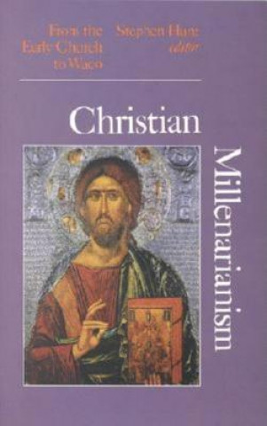 Carte Christian Millenarianism Stephen J. Hunt