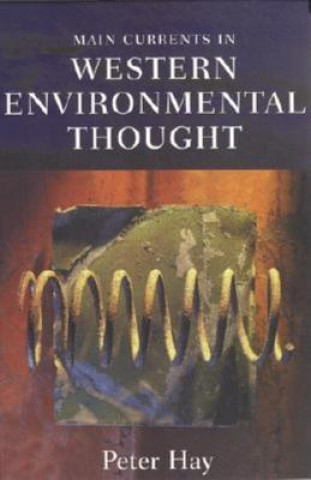 Buch Main Currents in Western Environmental Thought Peter Hay