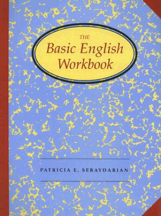 Könyv The Basic English Workbook Patricia E. Seraydarian