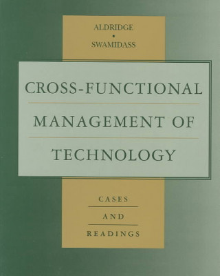 Könyv Cross-Functional Management of Technology: Cases and Readings Paul M. Swamidass