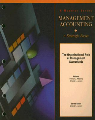 Книга The Organizational Role of Management Accountants Patrick J. Keating