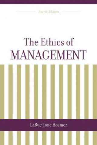 Book The Ethics of Management La Rue Tone Hosmer