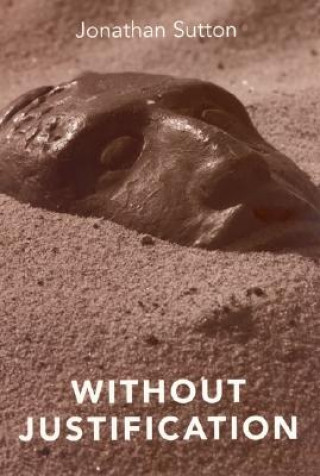 Knjiga Without Justification Jonathan Sutton