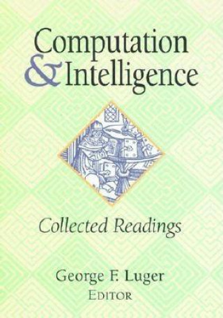 Carte Computation and Intelligence: Collected Readings George F. Luger