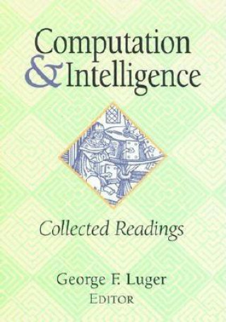 Livre Computation and Intelligence: Collected Readings George F. Luger