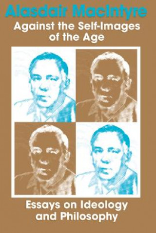 Carte Against the Self-Images of the Age Alasdair MacIntyre