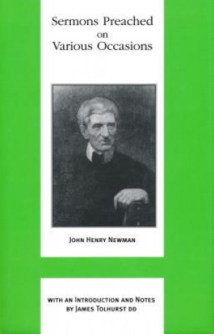 Knjiga Sermons Preached on Various Occasions John Henry Cardinal Newman