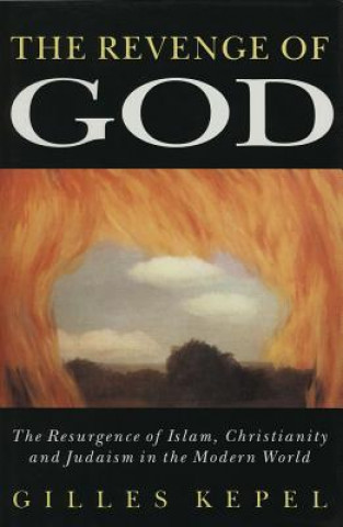 Kniha Revenge of God - Ppr.* Gilles Kepel