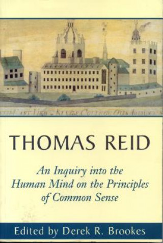 Kniha Thomas Reid's An Inquiry into the Human Mind on the Principles of Common Sense Thomas Reid