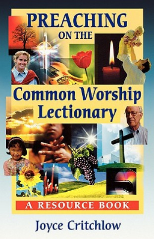 Carte Preaching on the Common Worship Lectionary - A Resource Book Joyce Critchlow