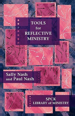Książka Tools for Reflective Ministry. Sally Nash and Paul Nash Sally Nash