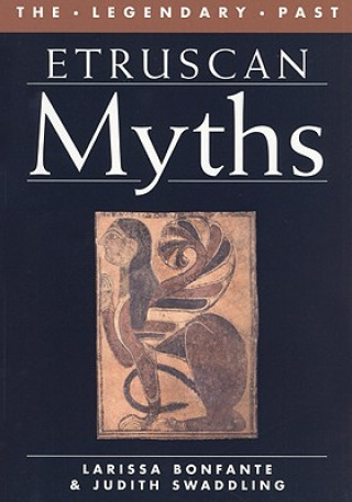 Könyv Etruscan Myths Larissa Bonfante