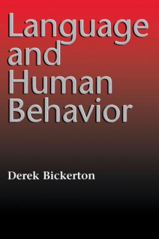 Książka Language and Human Behavior D. Bickerton