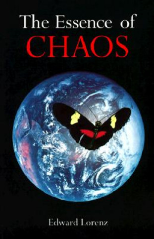 Könyv The Essence of Chaos Edward N. Lorenz